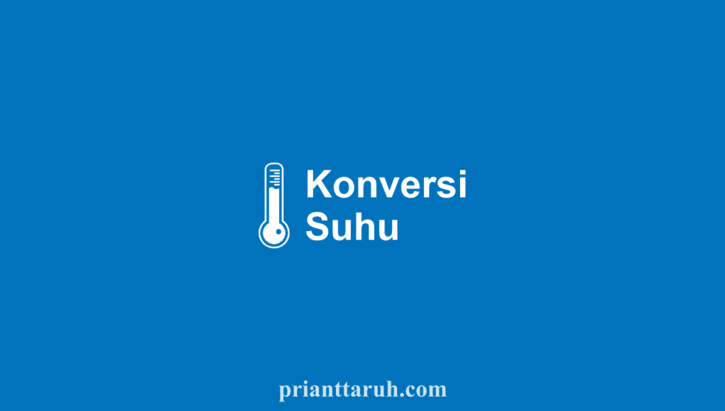 Konversi Suhu Konversi Suhu